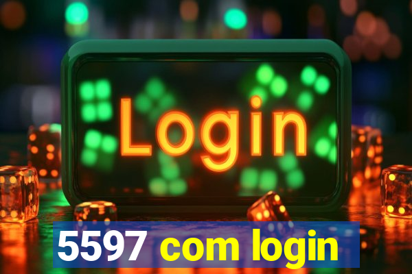 5597 com login